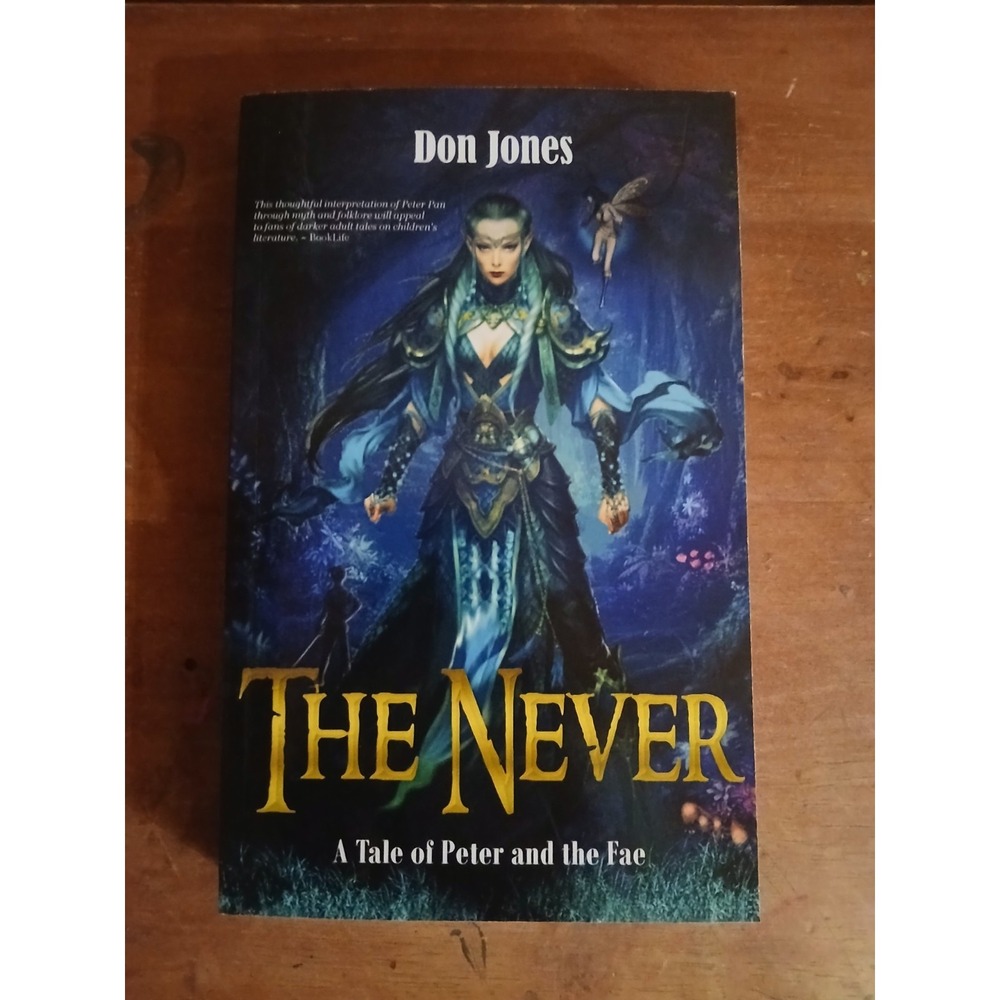 The Never: A‎ Tale of Peter and the Fae, Don Jones